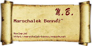 Marschalek Bennó névjegykártya